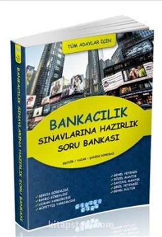 Bankacılık Sınavlarına Hazırlık Soru Bankası