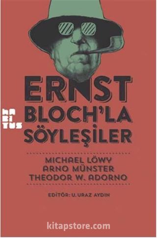 Ernst Bloch'la Söyleşiler