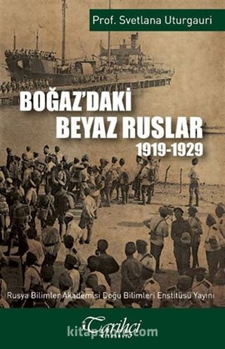 Boğaz'daki Beyaz Ruslar (1919-1929)