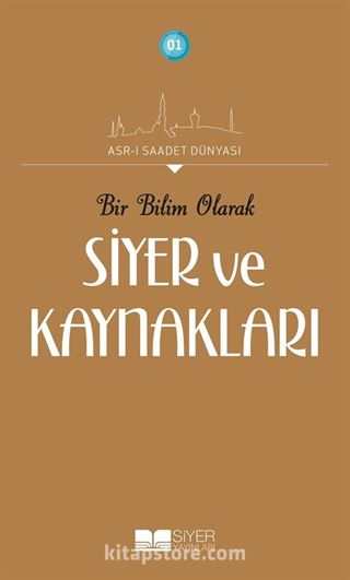 Bir Bilim Olarak Siyer ve Kaynakları