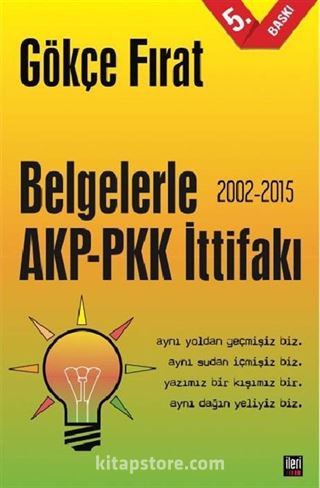 Belgelerle AKP-PKK İttifakı (2002-2015)