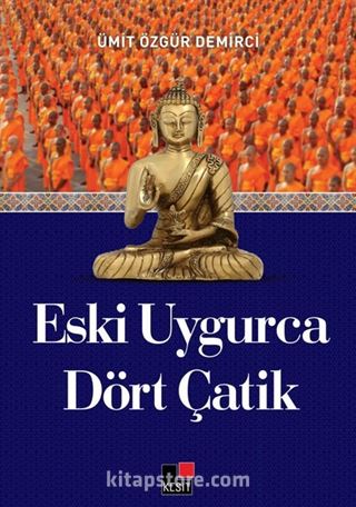 Eski Uygurca Dört Çatik