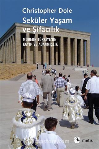 Seküler Yaşam ve Şifacılık