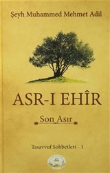 Asr-ı Ehir Son Asır