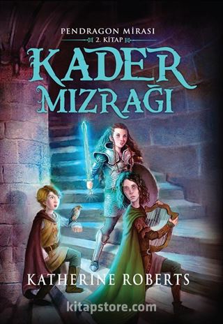 Kader Mızrağı / Pendragon Mirası -2