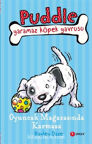 Oyuncak Mağazasında Karmaşa / Puddle Yaramaz Köpek Yavrusu 2