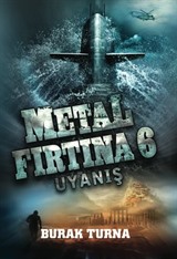 Metal Fırtına 6 - Uyanış