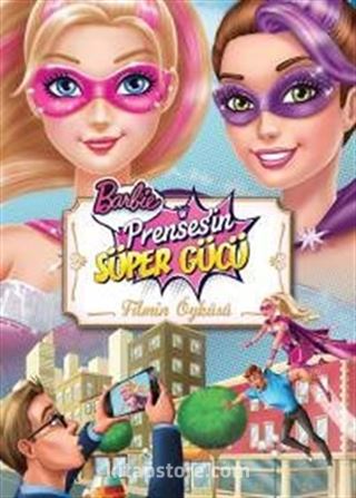 Barbie Prensesin Süper Gücü - Filmin Öyküsü