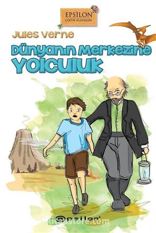 Dünyanın Merkezine Yolculuk (Ciltli)