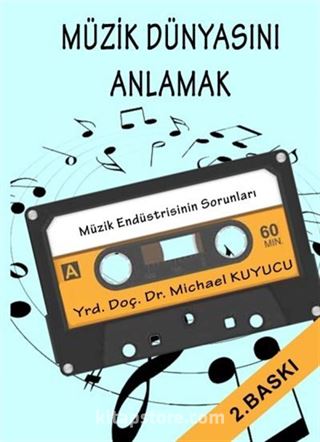 Müzik Dünyasını Anlamak