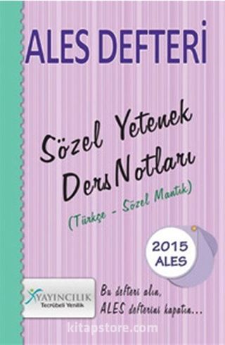 2015 ALES Sözel Yetenek Ders Notları (Türkçe-Sözel Mantık)