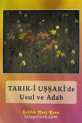 Tarik-i Uşşaki'de Usul ve Adab