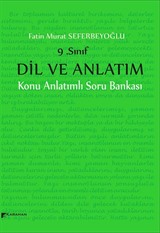 9. Sınıf Dil ve Anlatım Konu Anlatımlı Soru Bankası