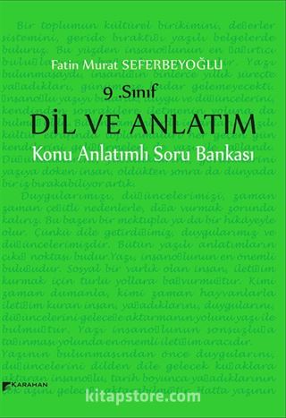 9. Sınıf Dil ve Anlatım Konu Anlatımlı Soru Bankası