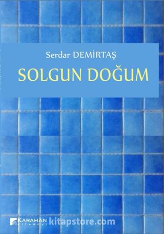 Solgun Doğum