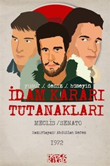 İdam Kararı Tutanakları