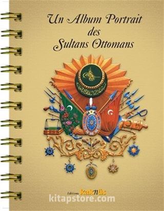 Un Album Portrait des Sultans Ottomans