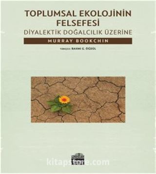 Toplumsal Ekolojinin Felsefesi