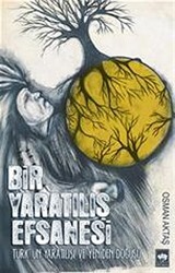 Bir Yaratılış Efsanesi