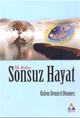 İlk Bakış Sonsuz Hayat