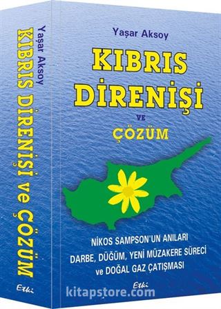 Kıbrıs Direnişi ve Çözüm