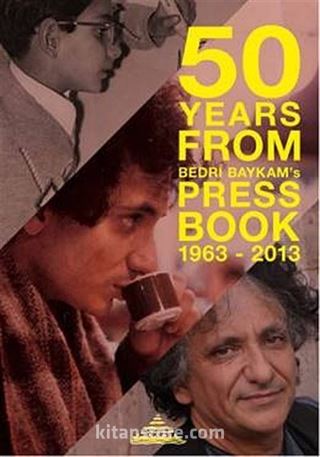 50 Years From Bedri Baykam's Press Book