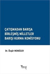 Çatışmadan Barışa Birleşmiş Milletler Barışı Kurma Komisyonu