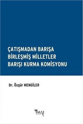 Çatışmadan Barışa Birleşmiş Milletler Barışı Kurma Komisyonu