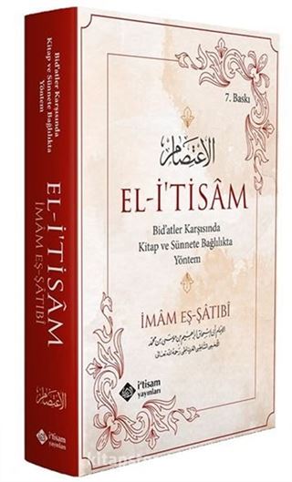 El i'tisam Bid'atler Karşısında Kitap ve Sünnete Bağlılıkta Yöntem