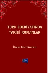 Türk Edebiyatında Tarihi Romanlar