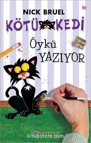 Kötü Kedi Öykü Yazıyor