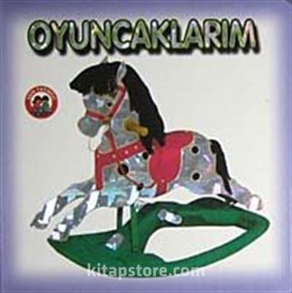 Oyuncaklarım