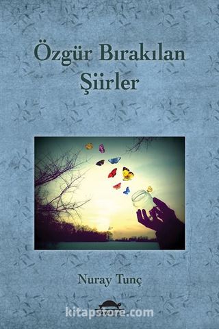 Özgür Bırakılan Şiirler