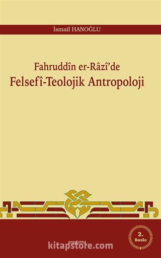 Fahruddin er-Razi'de Felsefi-Teolojik Antropoloji