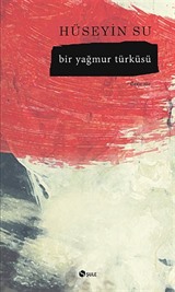 Bir Yağmur Türküsü