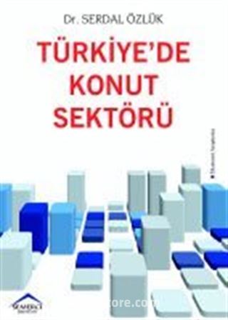 Türkiye'de Konut Sektörü