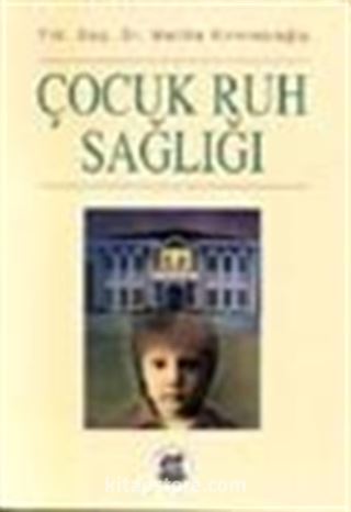 Çocuk Ruh Sağlığı