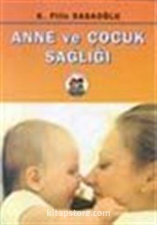 Anne ve Çocuk Sağlığı