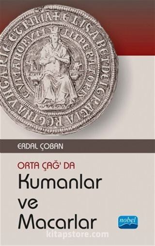 Orta Çağ'da Kumanlar ve Macarlar