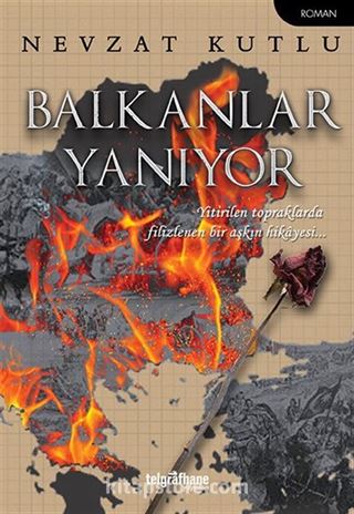 Balkanlar Yanıyor