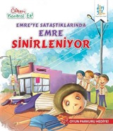 Emre'ye Sataştıklarında Sinirleniyor / Öfkeni Kontrol Et