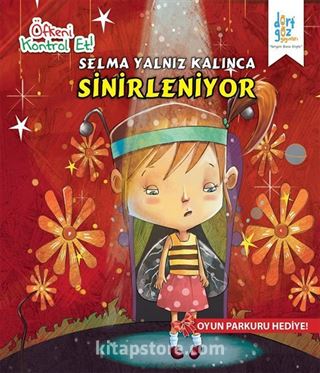 Selma Yalnız Kalınca Sinirleniyor / Öfkeni Kontrol Et