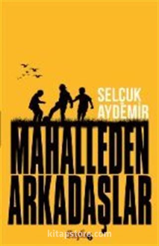 Mahalleden Arkadaşlar