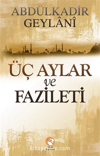 Üç Aylar ve Faziletleri