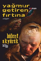 Yağmur Getiren Fırtına - Uragan