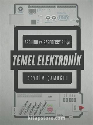 Arduino ve Raspberry PI için Temel Elektronik