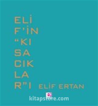 Elif'in Kısacıkları