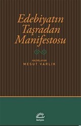 Edebiyatın Taşradan Manifestosu