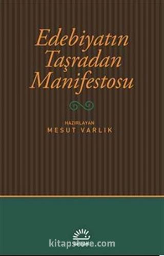 Edebiyatın Taşradan Manifestosu