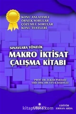 Sınavlara Yönelik Makro İktisat Çalışma Kitabı